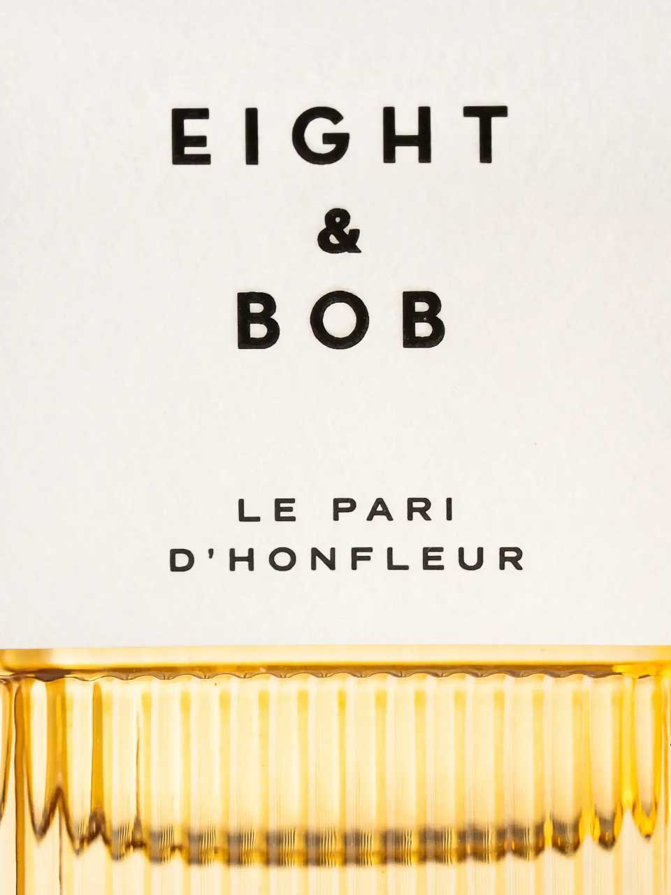 Eight & Bob LE PARI D'HONFLEUR - 100 ML